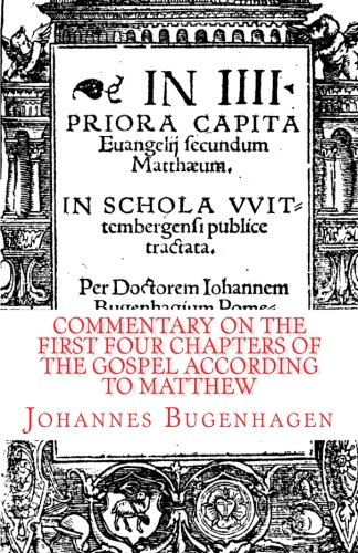 Commentary on the First Four Chapters of the Gospel according to Matthew