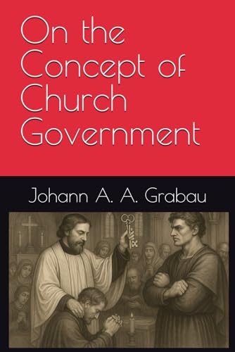 On the Concept of Church Government