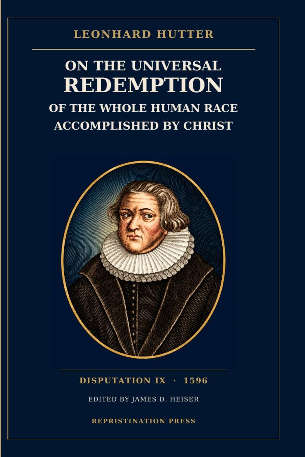 On the Universal Redemption of the Whole Human Race Accomplished by Christ